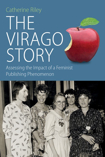 Book cover image for The Virago Story ISBN: 9781785338083